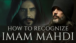 How to Identify Imam Mahdi  كيف التعرُف على الإمام المهدي [upl. by Alyose447]