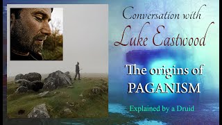 THE ORIGINS OF PAGANISM  March132021 at 4pm EST  9pm UTC [upl. by Orsini735]