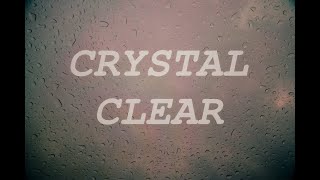 CRYSTALCLEAR [upl. by Valenka]