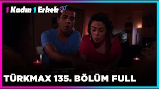 1 Kadın 1 Erkek  135 Bölüm Full Turkmax [upl. by Mathian]