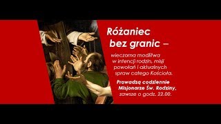 Rozaniec bez granic – codziennie o 2200 transmisja na żywo [upl. by Haet]