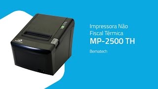 Impressora Não Fiscal Térmica MP2500 TH  Bematech  Grátis Bobina  ZIP Automação [upl. by Naitsyrk]