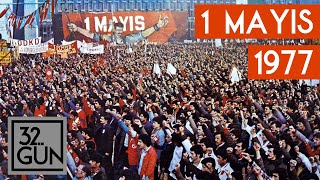 1 Mayıs 1977  32Gün Arşivi [upl. by Oicafinob]