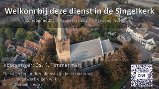 20240818  Zondagmiddagdienst Ds K Timmerman [upl. by Shaina]