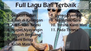 KUMPULAN LAGU BALI TERBARU DAN TERPOPULER  VIRAL  ASIK DIDENGARKAN  SANTAI [upl. by Francene]