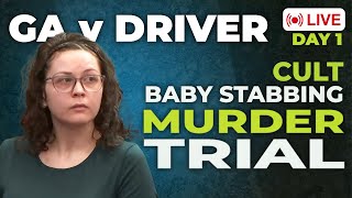 LIVE GA v Driver  Cult Baby Stabbing Murder Trial  Day 1 [upl. by Yssirk733]