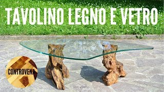 Tavolino in legno e vetro  FAI DA TE [upl. by Eixel]