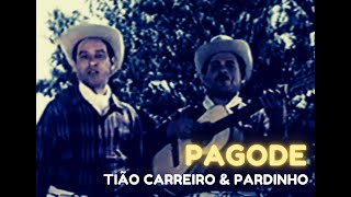 Tião Carreiro amp Pardinho  Pagode [upl. by Kirbie]