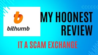 bithumb exchange review It a scam exchang [upl. by Saw]