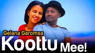 Galaanaa Gaaromsaa KOOTTU MEE New Afaan Oromo Music Video 2024 [upl. by Jodoin]