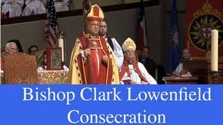 Bishop Clark Lowenfield Consecration [upl. by Randie]