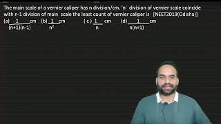 The main scale of a vernier caliper has n division per cm n division of vernier scale coincide [upl. by Rafaelia]