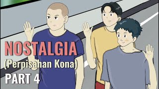 NOSTALGIA PART 4 Perpisahan Kona  Animasi Sekolah [upl. by Loring971]