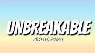 Faydee Unbreakable lyrics ft Miracle vinelyrics [upl. by Sotos]