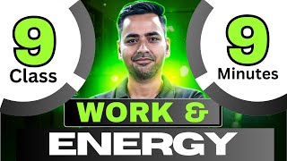 Work amp EnergyFull Chapter 1 shot in 10 min  Class 9 [upl. by Cowie408]