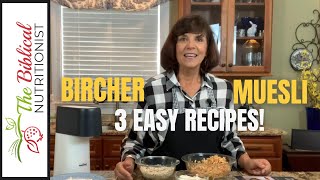 3 Best Bircher Muesli Recipes PLUS A Fascinating Biblical Fact [upl. by Falda202]