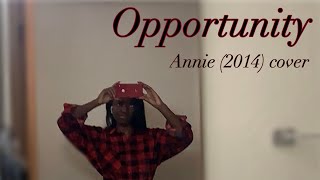 Opportunity✨ 2014 Annie Song cover read desc [upl. by Ykcir]