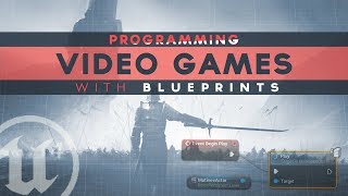 Programming Games With NO CODE  1 Unreal Engine 4 Blueprints Tutorial Series [upl. by Singband]