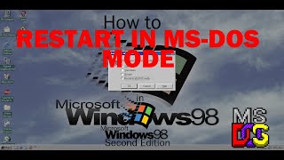 How to RESTART IN MSDOS MODE in Windows 98 Second Edition [upl. by Eiralih]