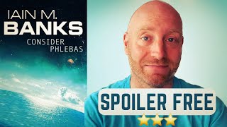 Consider Phlebas The Culture Spoiler Free Review Iain M Banks [upl. by Whitnell]