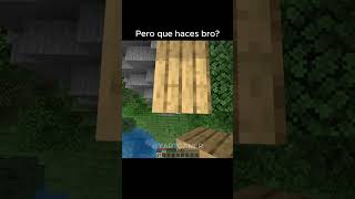 Pero que haces bro minecraft minecrafmemes minecraftfunny gaming minecraftideas [upl. by Raynard]