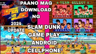 PAANO MAG DOWNLOAD NG SLAMDUNK ARCADE GAME SA ANDROID CELLPHONE  SLAMDUNK INTER HIGH BASKETBALL [upl. by Kostival]