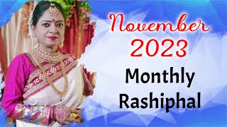 Dr Jayanti Mohapatra  November 2023  Monthly Rashiphala  Aries to Pisces [upl. by Adnilemre]