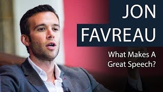 Jon Favreau  What Makes a Great Speech [upl. by Ryder]