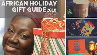 African Holiday Gift Guide  2018 [upl. by Rees]