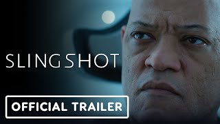 Slingshot  Official Trailer 2024 Laurence Fishburne Casey Affleck [upl. by Ursulina]