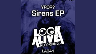 Sirens Original Mix [upl. by Notirb415]