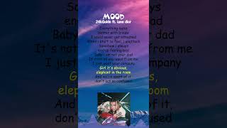 24kGoldn ft iann dior  Mood Lyrics shorts [upl. by Acitel]