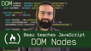 DOM Nodes  Beau teaches JavaScript [upl. by Adrian]