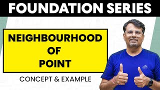 Neighbourhood of a Point  Real Analysis  Concept and Example  Foundation Series by Gp sir [upl. by Essex]