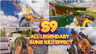 S9 All Legendary Guns  Gameplay  Kill Effect Codm S9 Leaks [upl. by Ewell467]