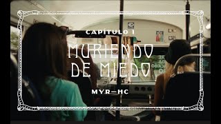 Mau y Ricky  Muriendo de Miedo  Hotel Caracas Capítulo 1 Official Video [upl. by Tumer]