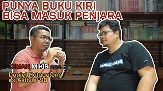 PUNYA BUKU KIRI BISA MASUK PENJARA  TEMAN MIKIR 2 Daniel Hutagalung [upl. by Perrins]