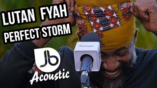 Lutan Fyah  Perfect Storm  Jussbuss Acoustic Season 5 [upl. by Armando837]