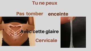 Comment interpréter sa glaire cervicale [upl. by Cilurzo]