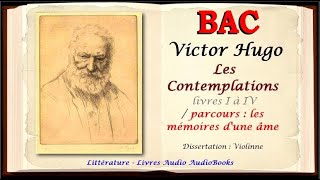 Victor Hugo Les Contemplations livres I à IV  parcours  les mémoires dune âme [upl. by Jaymee]