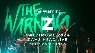 The Warning  Z  Multicam Live  Rams Head Baltimore Sept 14 2024 [upl. by Padraig]