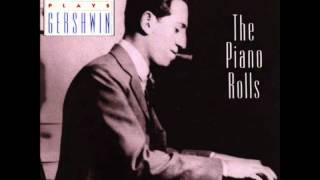 Gershwin Plays Gershwin  The Piano Rolls  Sweet And Lowdown [upl. by Silrac]