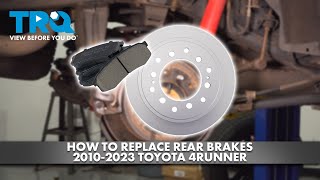 How to Replace Rear Brakes 20102023 Toyota 4Runner [upl. by Inaleon445]