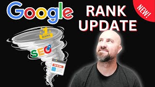 NEW Google Rank Update Use It To 10X Traffic Full Guide [upl. by Aihtnys]