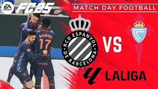 La Liga Showdown Espanyol Battles Celta in EA FC 25 🔥⚽ [upl. by Ilek]