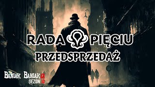 🐙Rada Pięciu przedsprzedaż ruszyła do 10 lutego [upl. by Miksen]