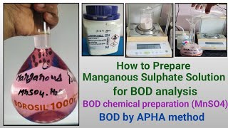 How to Prepare Manganous Sulphate Solution for BOD analysis BOD chemical preparation by APHA method [upl. by Suivatco]