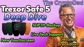 Trezor Safe 5 Deep Dive Inovative Screen Improved Backup Optional Premium Tech Support [upl. by Gregor]