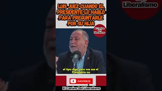 Luis Juez LLORANDO recuerda cuando Milei lo habló por su hija [upl. by Lorolla]