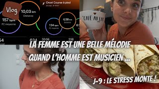 ⌜VLOG⌝ La femme est une belle mélodie quand lhomme est un bon musicien  J9  Le stress monte  🙃 [upl. by Annaesor922]